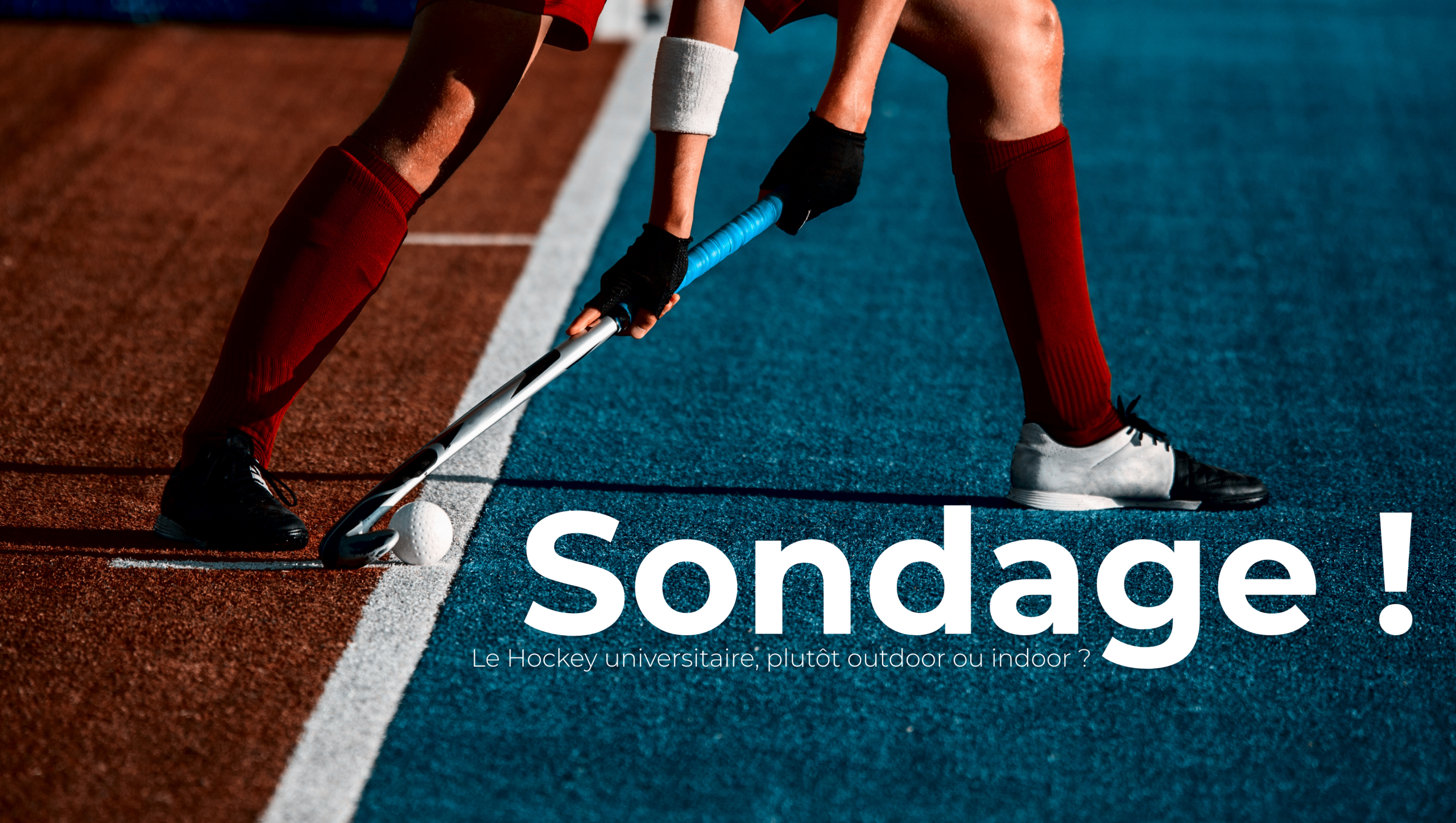 Le hockey universitaire, plutôt outdoor ou indoor !?